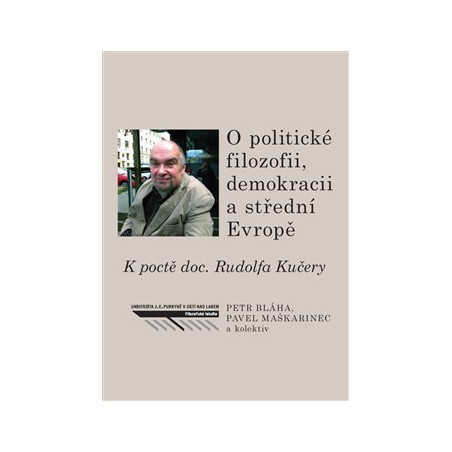 O politické filozofii, demokracii a střední Evropě