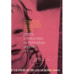Edukačně - hodnotící profil dítěte s poruchou autistického spektra (do 7 let)