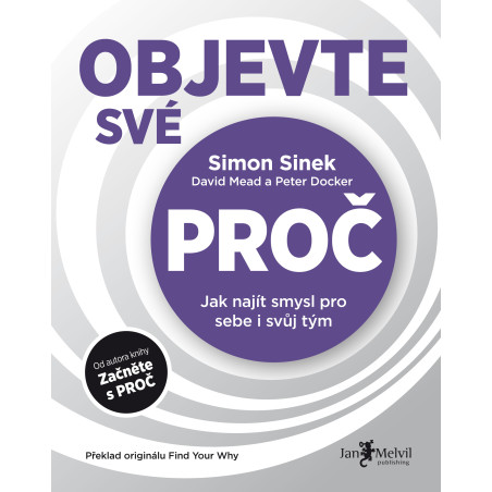 Objevte své PROČ