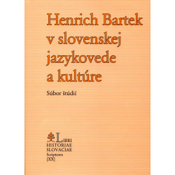 Henrich Bartek v slovenskej jazykovede a kultúre