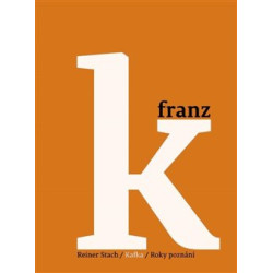Kafka - Roky poznání