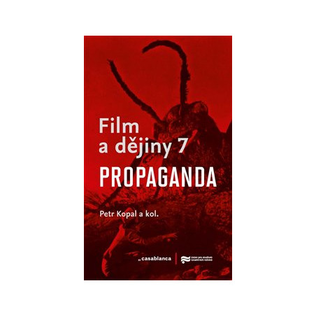 Film a dějiny 7. Propaganda