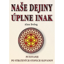 Naše dejiny úplne inak