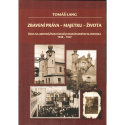 Zbavení práva - majetku - života (2.vydanie)