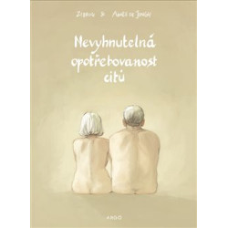 Nevyhnutelná opotřebovanost citů