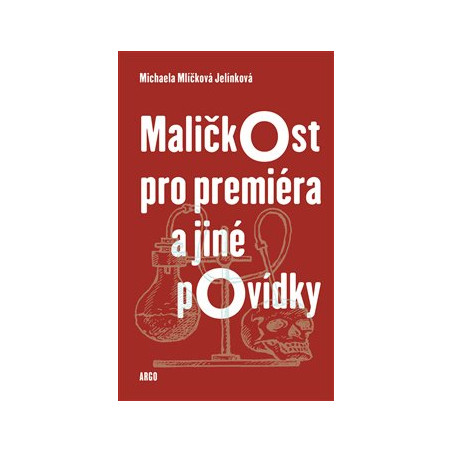 Maličkost pro premiéra a jiné povídky