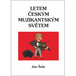 Letem českým muzikantským světem