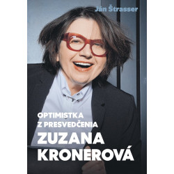 Optimistka z presvedčenia - Zuzana Kronerová