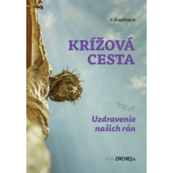 Krížová cesta: Uzdravenie našich rán