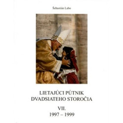 Lietajúci pútnik dvadsiateho storočia VII.
