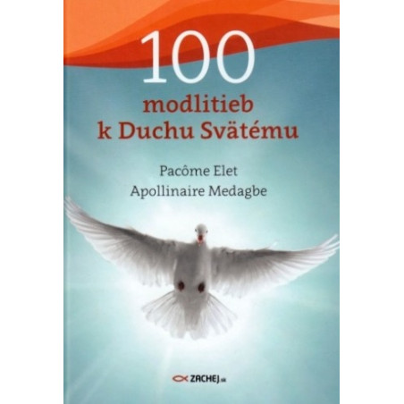 100 modlitieb k Duchu Svätému