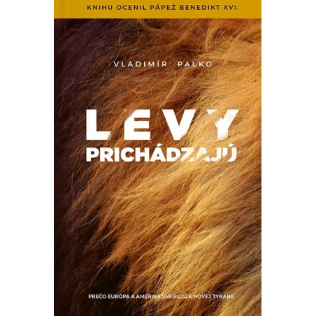 Levy prichádzajú