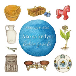 Ako sa kedysi ľudia živili