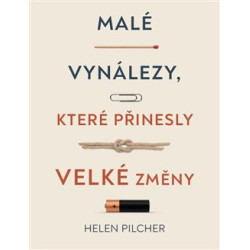 Malé vynálezy, které přinesly velké změny