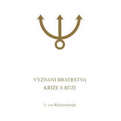 Vyznání Bratrstva Kříže s Růží