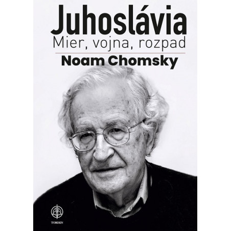 JUHOSLÁVIA. Mier, vojna a rozpad