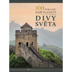 100 pokladů naší planety: Divy světa