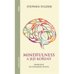 Mindfulness a její kořeny