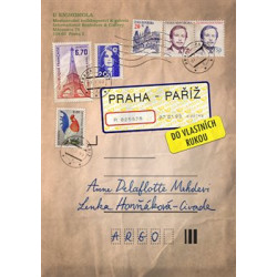 Praha-Paříž, do vlastních rukou