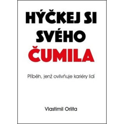Hýčkej si svého čumila