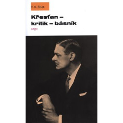 Křesťan - kritik - básník