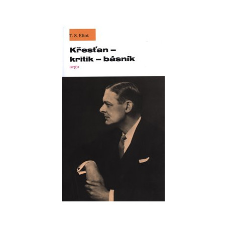 Křesťan - kritik - básník
