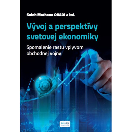 Vývoj a perspektívy svetovej ekonomiky