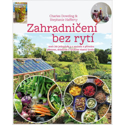 Zahradničení bez rytí aneb Jak jednoduše