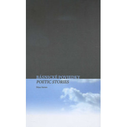 Básnické poviedky / Poetic Stories