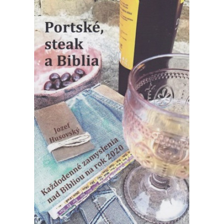 Portské, steak a Biblia