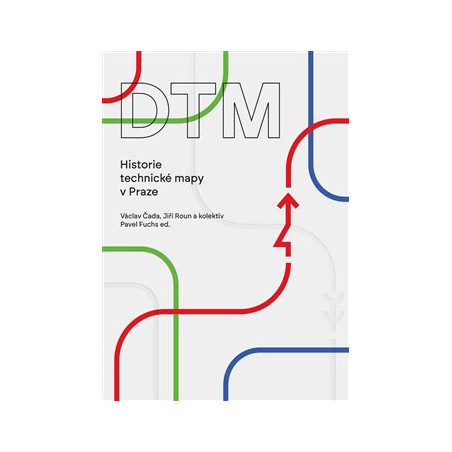 DTM – Historie technické mapy v Praze