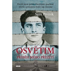 Osvětim - Příběh mého přežití