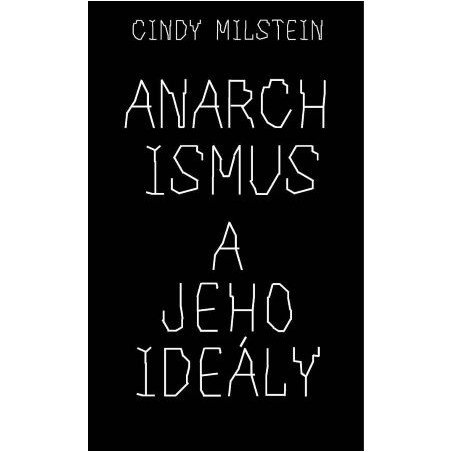Anarchismus a jeho ideály