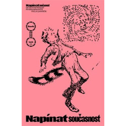 Napínat současnost
