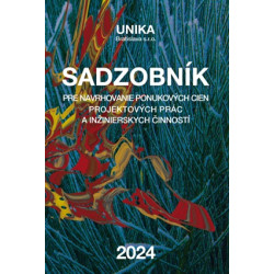 Sadzobník pre navrhovanie ponukových cien projektových prác a inžinierskych činností 2024