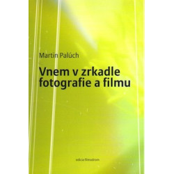 Vnem v zrkadle fotografie a filmu