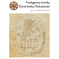 Fredegarovy kroniky : Čtvrtá kniha - Pokračování