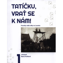 Tatíčku, vrať se k nám!