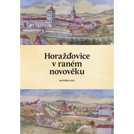 Horažďovice v raném novověku