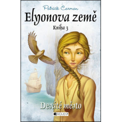 Elyonova země: Desáté město