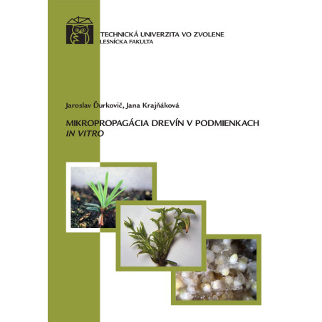 Mikropropagácia drevín v podmienkach IN VITRO