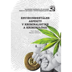 Environmentálne aspekty v kriminalistike a kriminológii