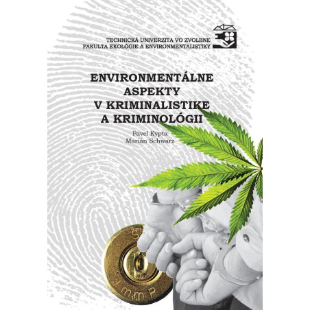 Environmentálne aspekty v kriminalistike a kriminológii