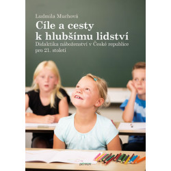 Cíle a cesty k hlubšímu lidství