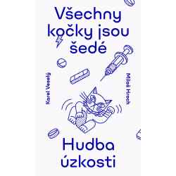 Všechny kočky jsou šedé - Melancholie v hudbě