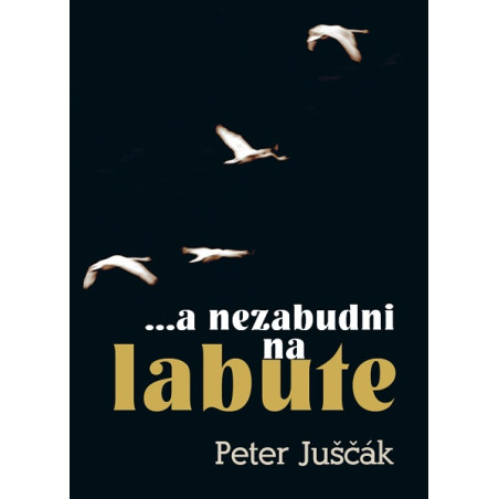...a nezabudni na labute