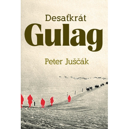 Desaťkrát Gulag
