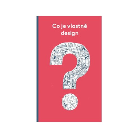 Co je vlastně design?