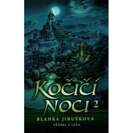 Kočičí noci 2 Vědma z lesa