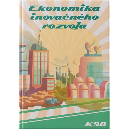 EKONOMIKA INOVAČNÉHO ROZVOJA